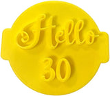 The Cookie Cutter Hub Hello 30 Embosser No 133 /Stamp for Cupcakes Fondant Icing Clay Cake Baking Decoration