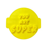 The Cookie Cutter Hub You are Super Embosser No 81/Stamp for Cupcakes Fondant Icing Clay Cake Baking Decoration